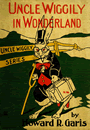 Uncle Wiggly in Wonderland